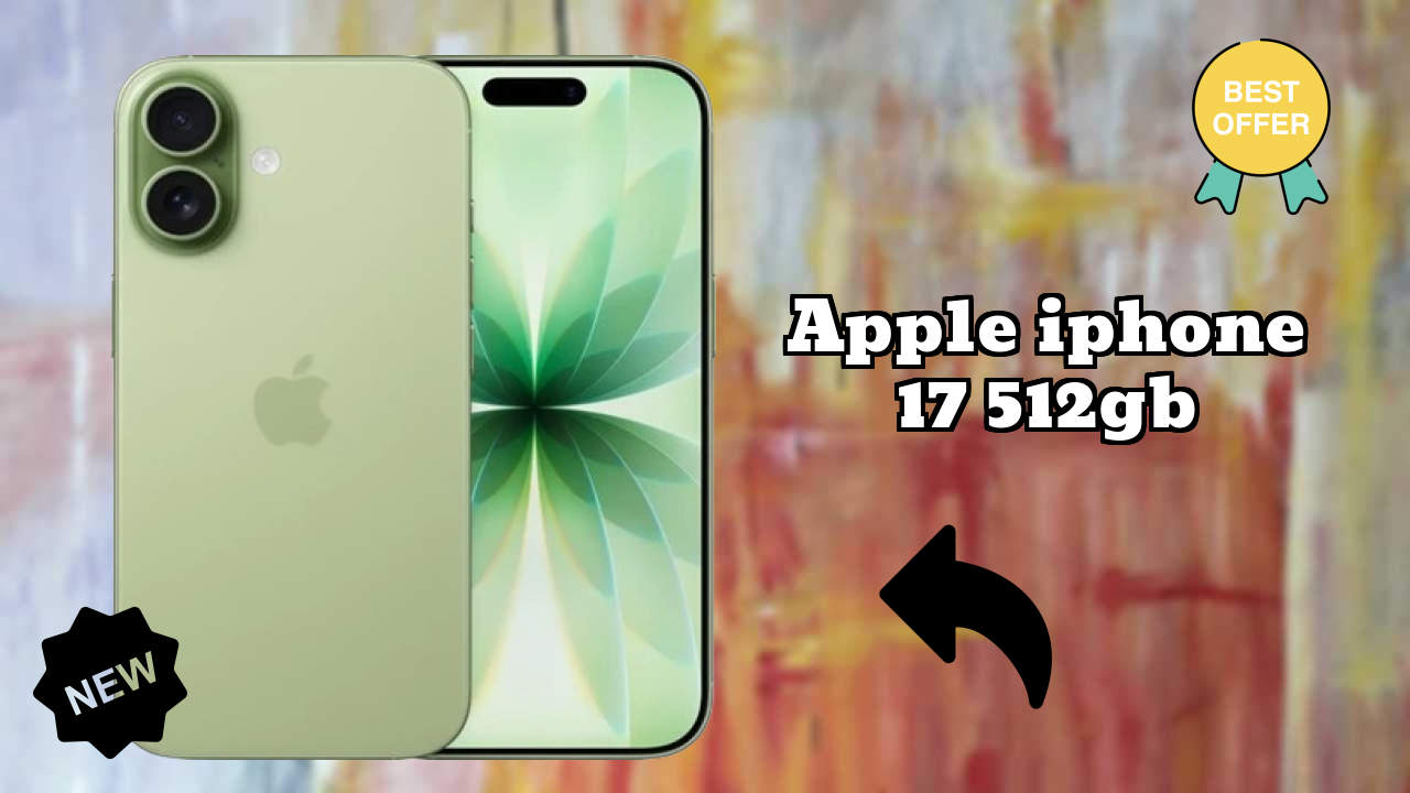 Apple Apple IPhone 17 512GB - Top Features You Must Know