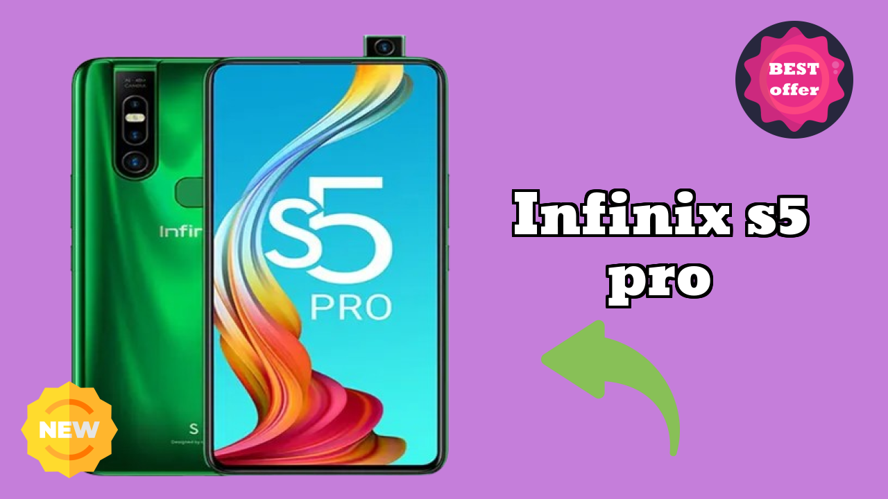 Infinix S5 Pro at ₹11,999 - Everything You Need to Know