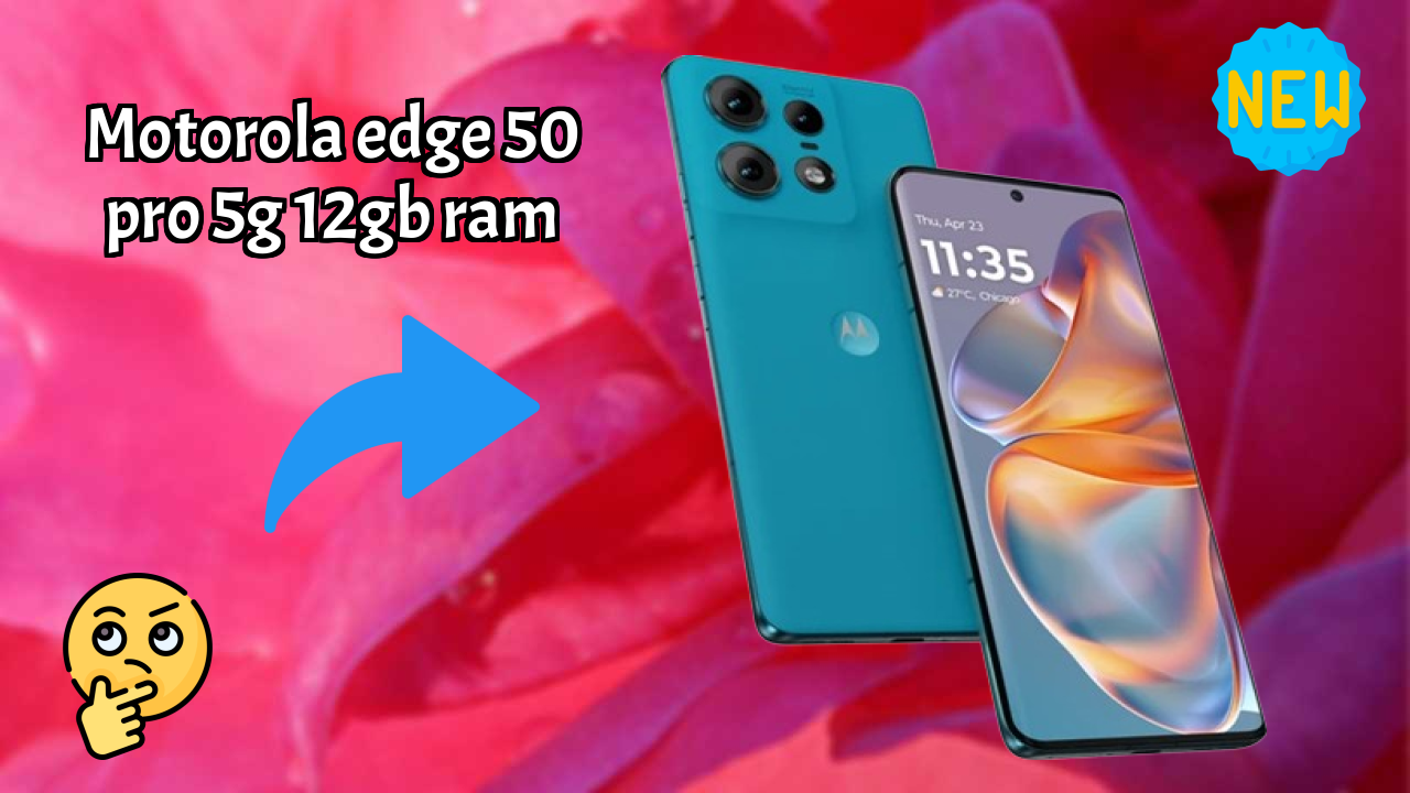 Motorola Edge 50 Pro 5G 12GB RAM Price Analysis: ₹23,190 Value Check