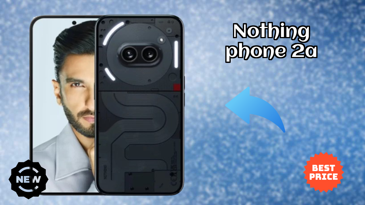 Nothing Phone 2a Selfie Camera: 32 MP Front Camera Quality Review