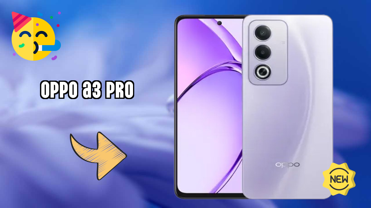 OPPO A3 Pro Display Analysis: 6.67 Inches (16.94 Cm) Quality