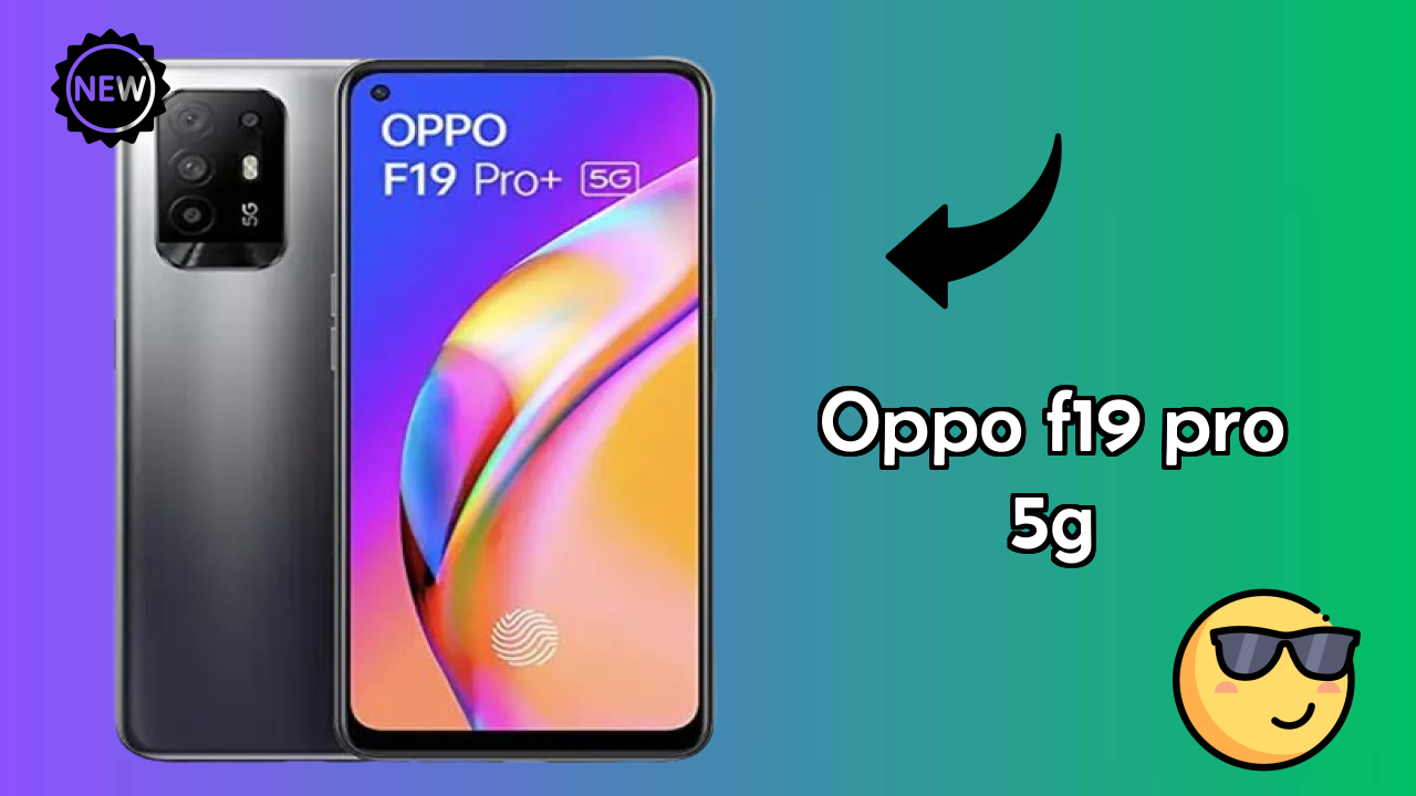 OPPO F19 Pro+ 5G at ₹19,999 - Everything About It