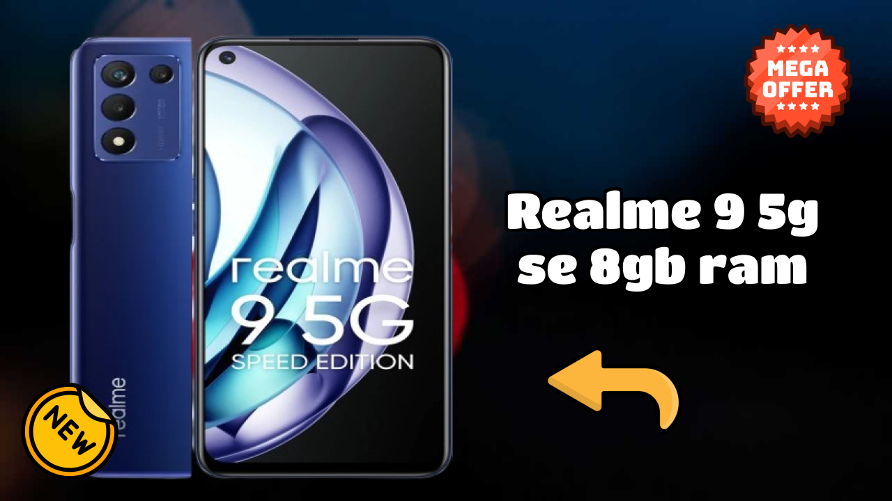 Realme 9 5G SE 8GB RAM Price Drop Alert: Now Just ₹18,999 Only!