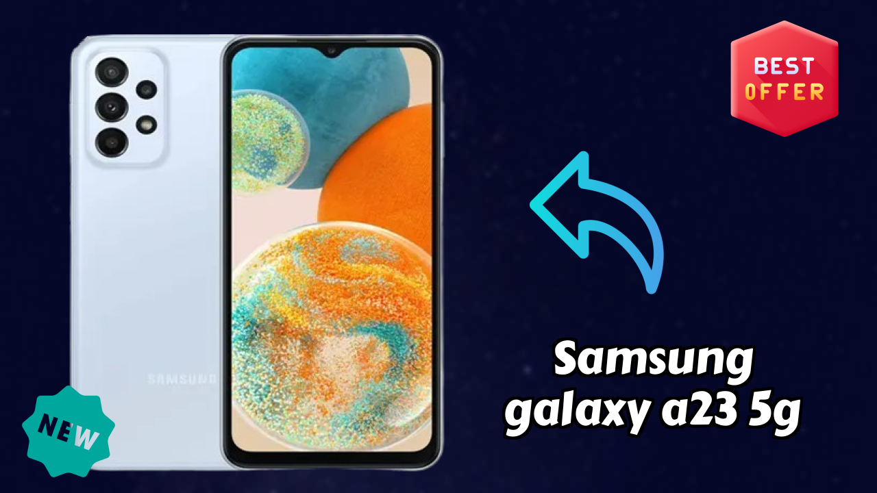 Samsung Galaxy A23 5G Display Analysis: 6.6 Inches (16.76 Cm) Screen