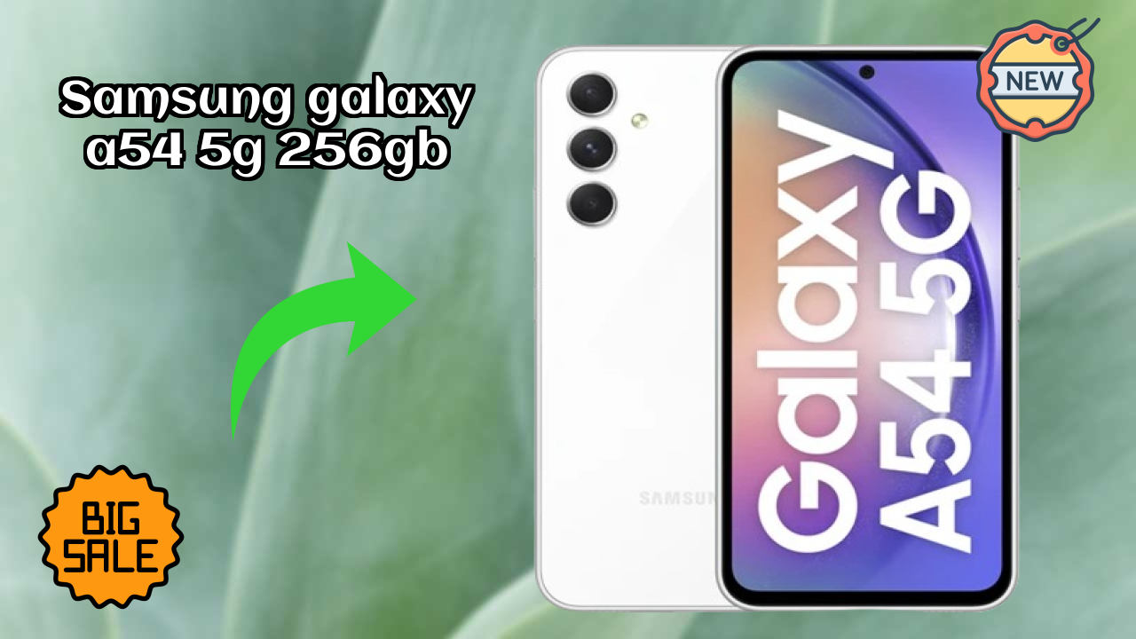 Is Samsung Galaxy A54 5G 256GB Good for Photography? 50 MP + 12 MP + 5 MP Rear Camera Review