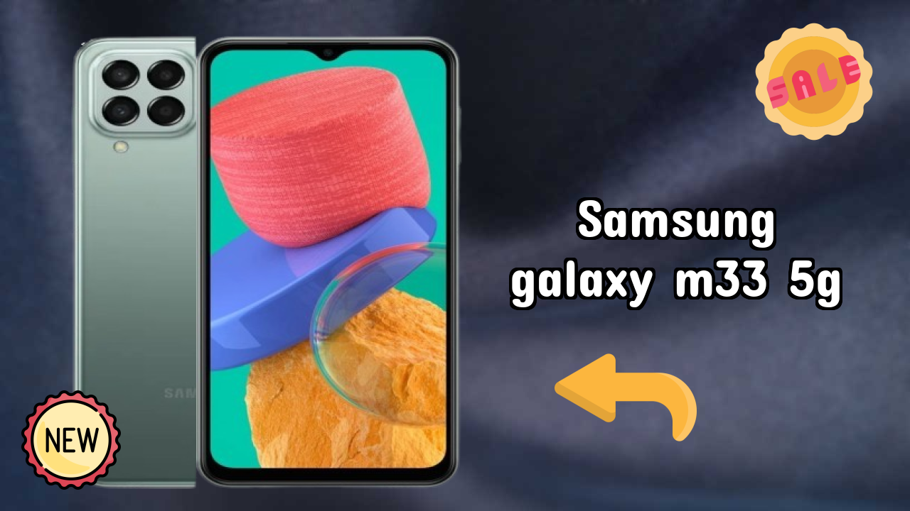 Samsung Galaxy M33 5G at ₹17,999 - Everything About This Phone