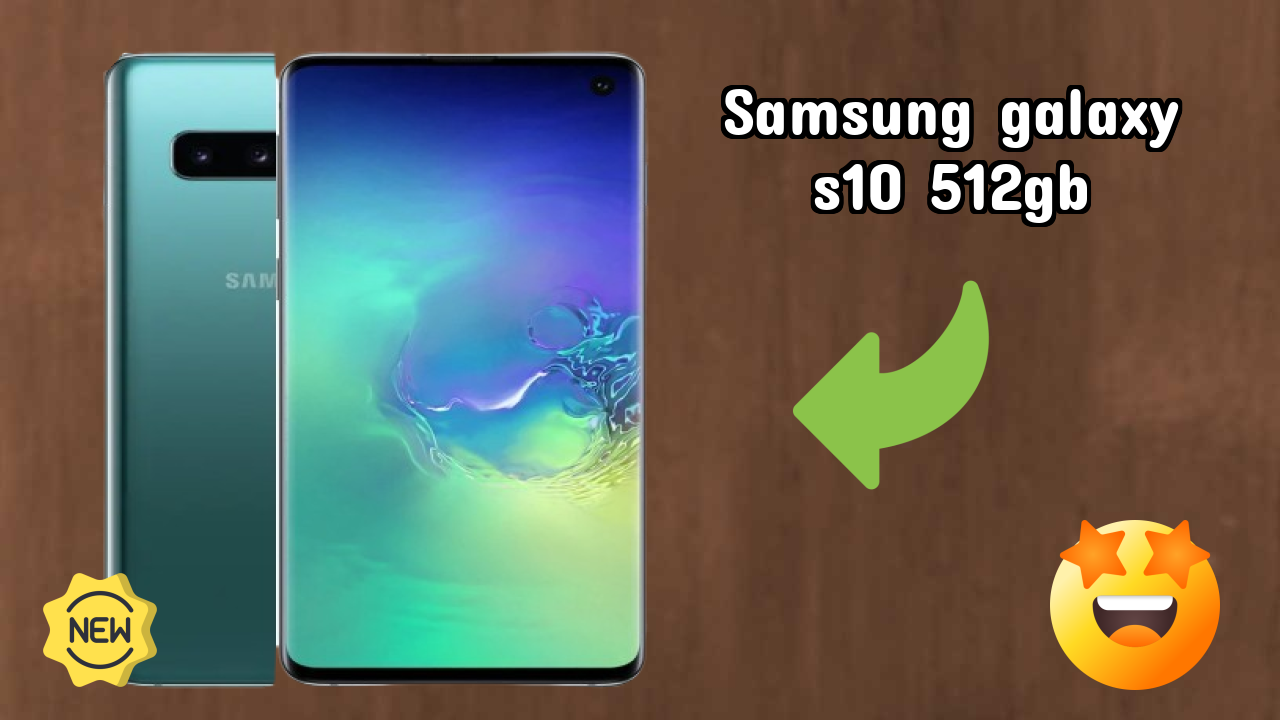 Samsung Galaxy S10 512GB at ₹92,000 - Best Features Highlighted