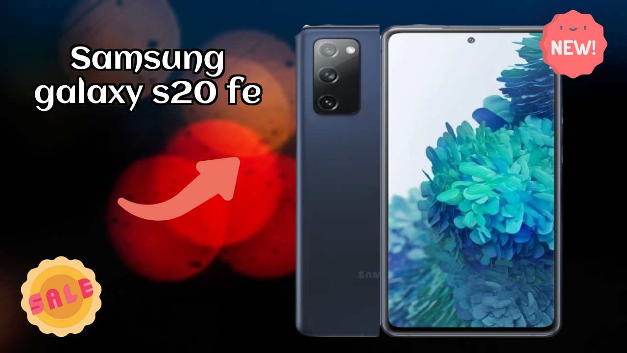 Samsung Galaxy S20 FE Price: ₹25,999 - Complete Analysis