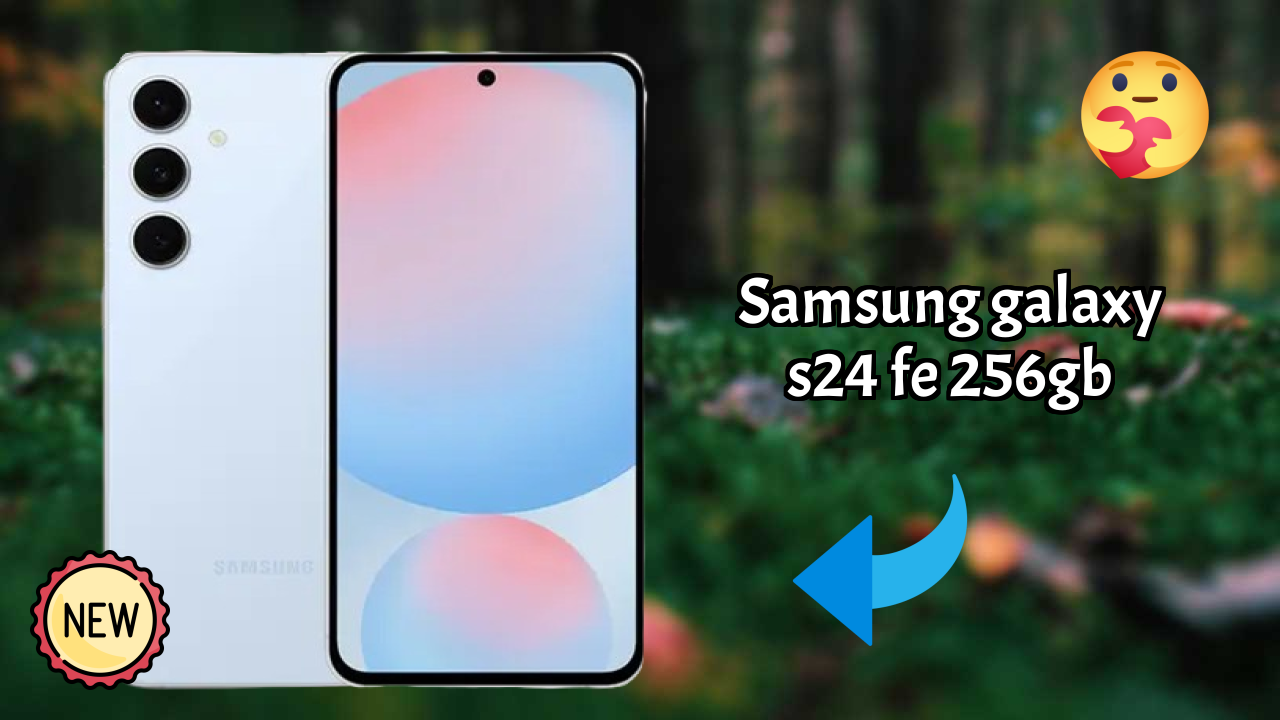 Samsung Galaxy S24 FE 256GB Display Quality: Dynamic AMOLED 2x Explained