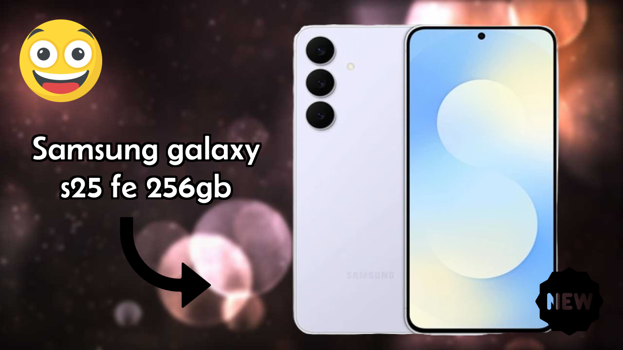 Samsung Galaxy S25 FE 256GB Price Drop: Now Available at ₹65,999