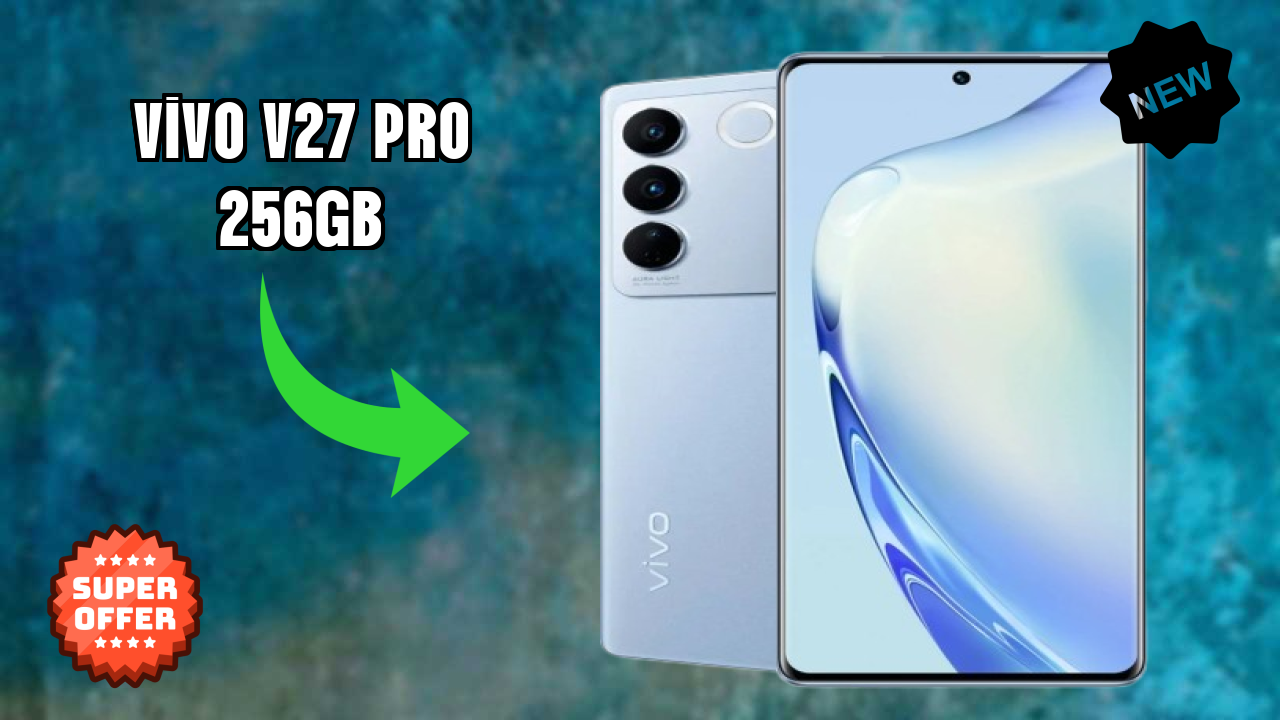 Vivo V27 Pro 256GB Price Analysis: ₹32,999 Value for Money?