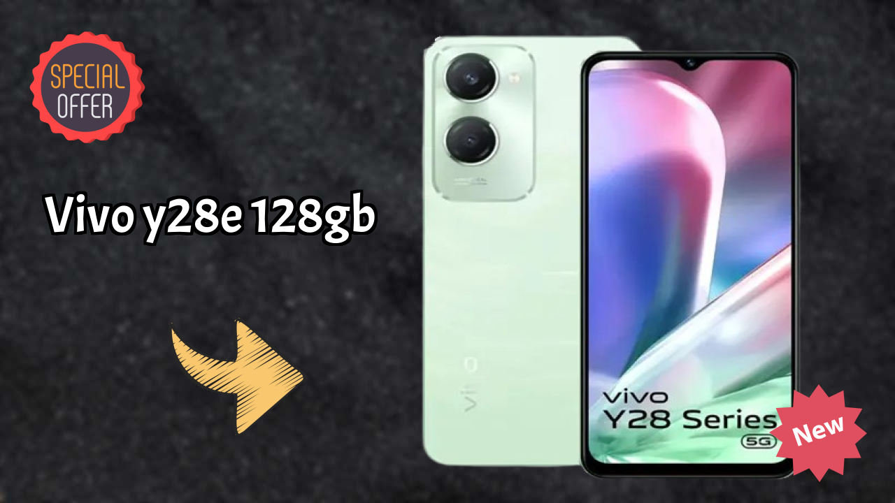 Vivo Y28e 128GB vs iPhone 15: Detailed Feature Comparison
