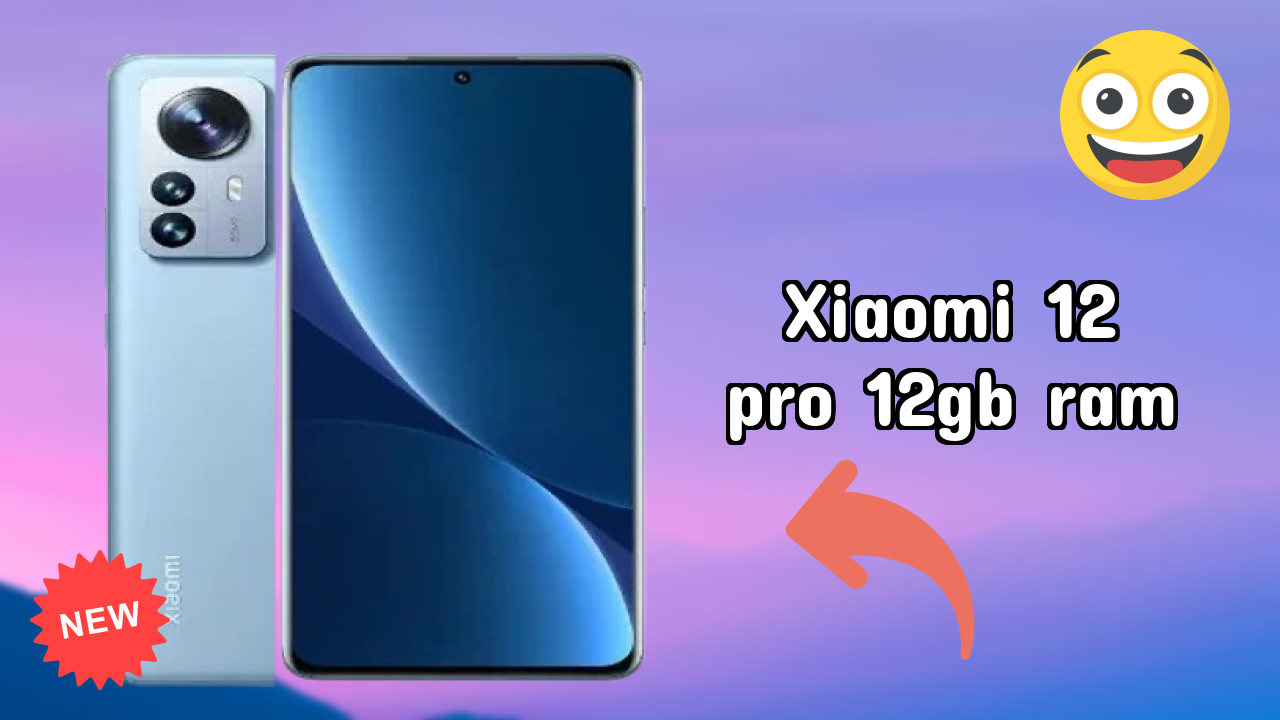 Xiaomi 12 Pro 12GB RAM vs Samsung: Which Offers More?
