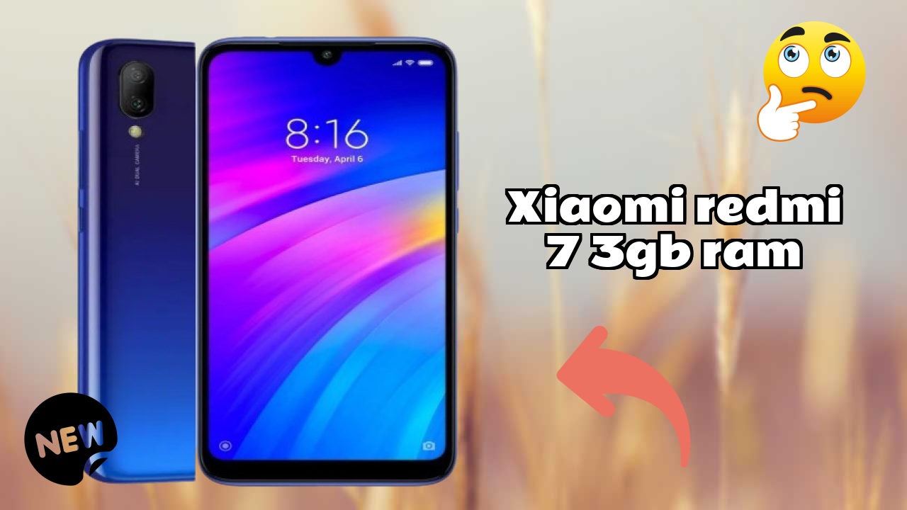 Xiaomi Redmi 7 3GB RAM Display Technology: 6.26 Inches (15.9 Cm) Screen