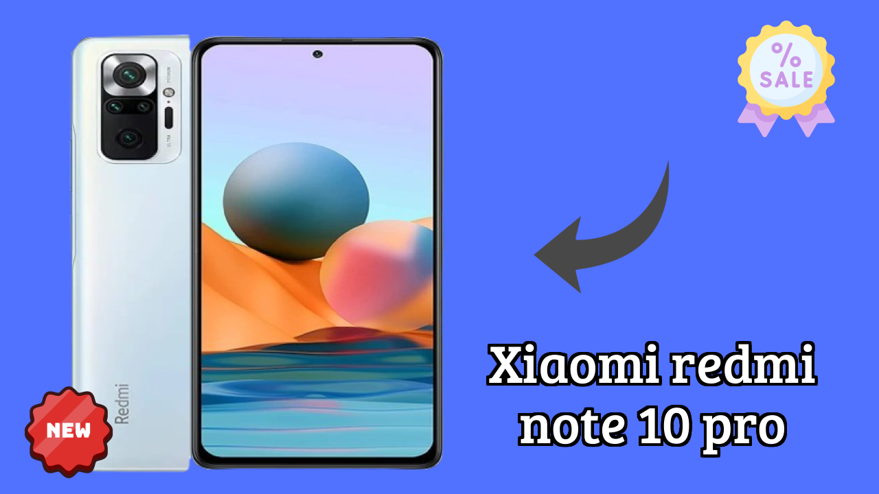Xiaomi Redmi Note 10 Pro vs Samsung: Complete Feature Compare